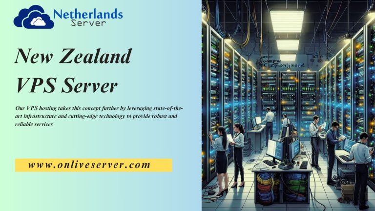 New Zealand VPS Server – Combining Hassle-Free Performance with Affordability