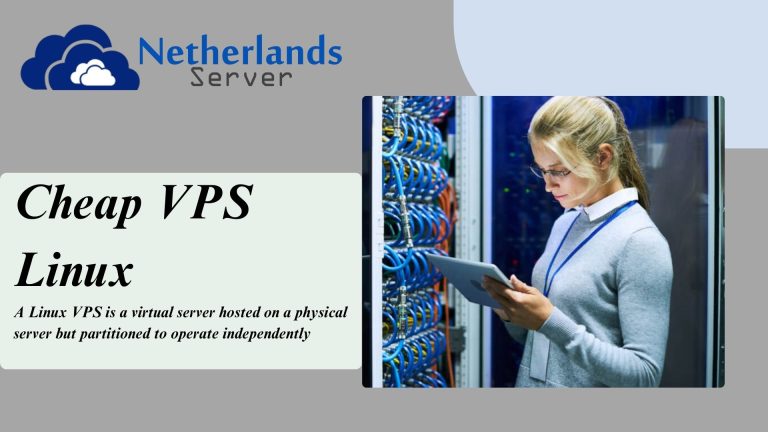 The Attributes and Features of Cheap VPS Linux That You Must Know About